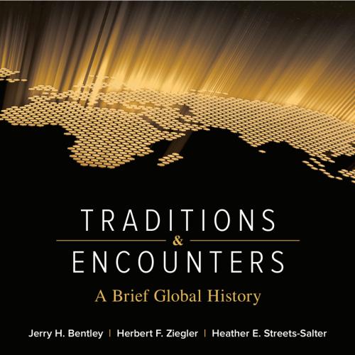 (TestBank)Traditions & Encounters A Brief Global History, 4e.zip