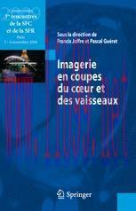 [PDF]Imagerie en coupes du c&oelig;ur et des vaisseaux: Compte rendu des 3es rencontres de la SFC et ...