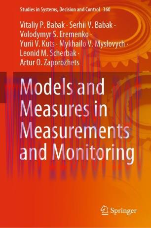 Models and Measures in Measurements and Monitoring