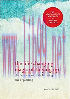 (PDF)The Life-Changing Magic of Tidying Up: The Japanese Art of Decluttering and Organizing