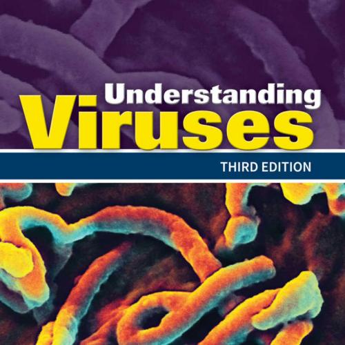 Understanding Viruses 3rd Edition by Teri Shors - Teri Shors