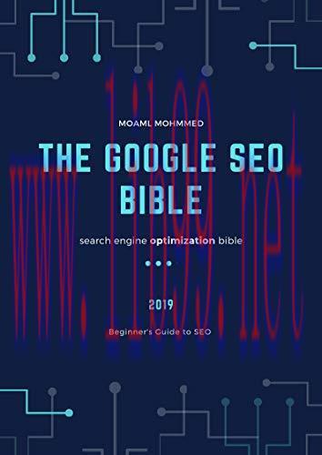 [FOX-Ebook]The Google SEO Bible: search engine optimization bible, Beginner's Guide to SEO