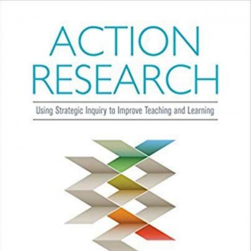 Action Research_ Using Strategic Inquiry to Improve Teaching and Learning - S. Michael Putman &...