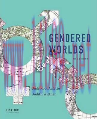 [PDF]Gendered Worlds 3rd Edition [Judy Root Aulette]