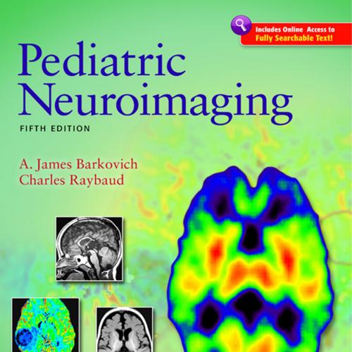 Pediatric Neuroimaging, 5th Edition