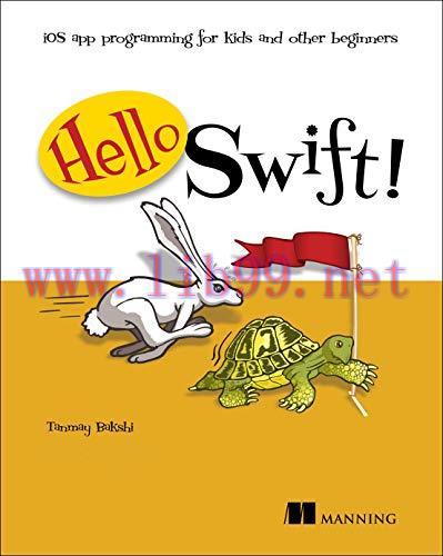 [FOX-Ebook]Hello Swift!: iOS app programming for kids and other beginners