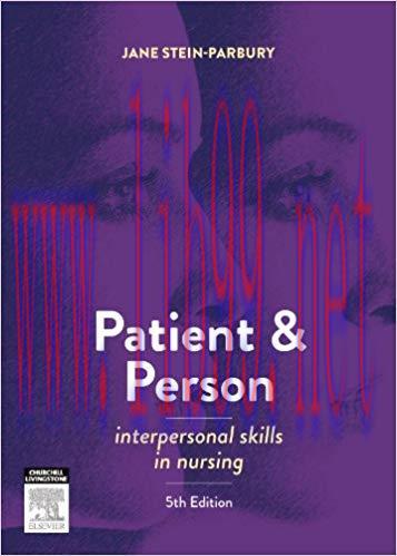 [PDF]Patient and Person: Interpersonal Skills in Nursing 5th Edition