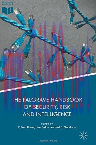 [FOX-Ebook]The Palgrave Handbook of Security, Risk and Intelligence