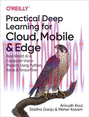 [SAIT-Ebook]Practical Deep Learning for Cloud, Mobile, and Edge