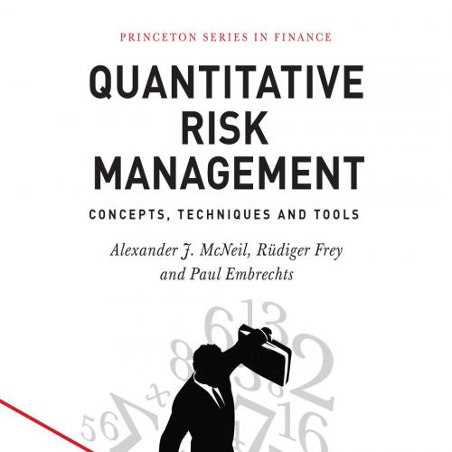 Quantitative Risk Management Concepts,Techniques and Tools Concepts,Techniques and Tools
