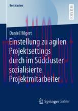 [PDF]Einstellung zu agilen Projektsettings durch im S&uuml;dcluster sozialisierte Projektmitarbeiter
