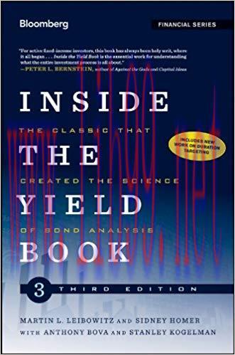 Inside the Yield Book: The Classic That Created the Science of Bond Analysis (Bloomberg Financi...