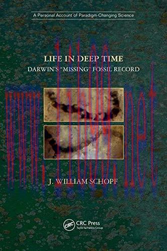 [FOX-Ebook]Life in Deep Time: Darwin&rsquo;s &ldquo;Missing&rdquo; Fossil Record
