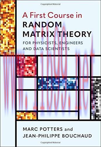 [FOX-Ebook]A First Course in Random Matrix Theory: for Physicists, Engineers and Data Scientist...