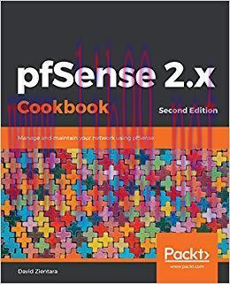 pfSense 2.x Cookbook: Manage and maintain your network using pfSense, 2nd Edition 2nd Edition,