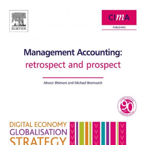 Management Accounting_ Retrospect and Prospect 1th - Alnoor Bhimani & Michael Bromwich