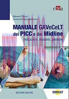 [AME]Manuale GAVeCeLT dei PICC e dei Midline: Seconda edizione (EPUB)