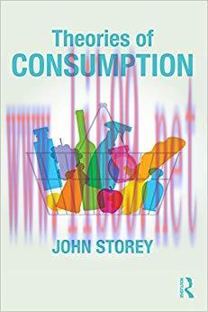 Theories of Consumption 1st Edition,