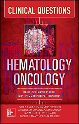 [AME]Hematology-Oncology Clinical Questions 1st Edition (Original PDF From_ Publisher)