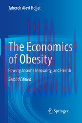 [AME]The Economics of Obesity, 2nd Edition : Poverty, Income Inequality, and Health (Original P...