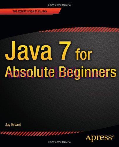 [FOX-Ebook]Java 7 for Absolute Beginners