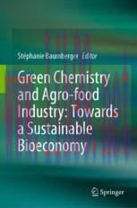 [PDF]Green Chemistry and Agro-food Industry: Towards a Sustainable Bioeconomy