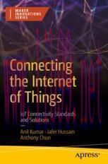 [PDF]Connecting the Internet of Things : IoT Connectivity Standards and Solutions
