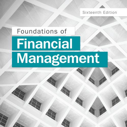 testbank-Foundations of Financial Management 16e