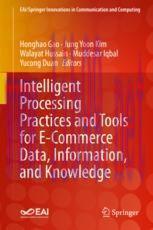 [PDF]Intelligent Processing Practices and Tools for E-Commerce Data, Information, and Knowledge