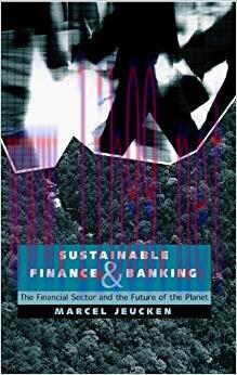 (PDF)Sustainable Finance and Banking: The Financial Sector and the Future of the Planet 1st Edi...