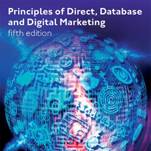 Principles of Direct Database & Digital Marketing 15th Edition