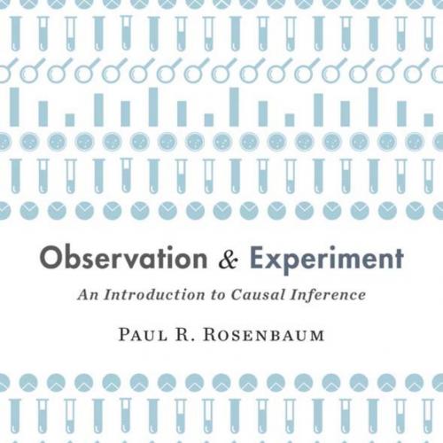 Observation and Experiment_ An Introduction to Casual Inference