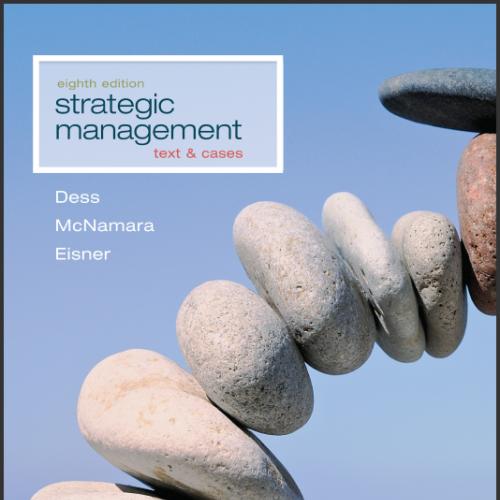 (Test Bank)Strategic Management Text and Cases 8th Edition by Dess.zip