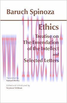 (PDF)Ethics: with The Treatise on the Emendation of the Intellect and Selected Letters (Hackett...