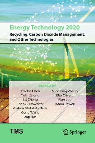 Energy Technology 2020 Recycling, Carbon Dioxide Management, and Other Technologies