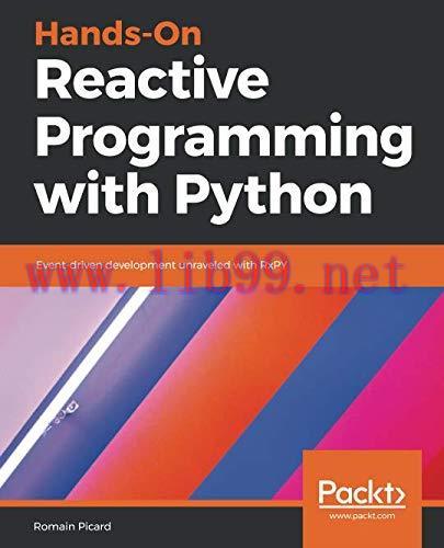 [FOX-Ebook]Hands-On Reactive Programming with Python