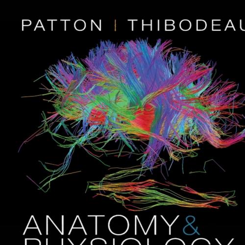 Anatomy & Physiology , 9th Edition