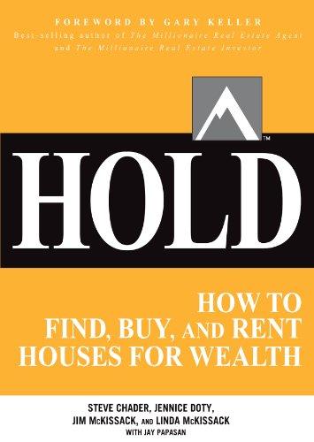 (PDF)HOLD How to Find, Buy, and Rent Houses for Wealth (Millionaire Real Estate)