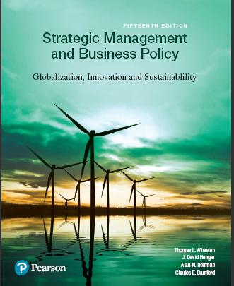 (Solution Manual)Strategic Management and Business Policy Globalization,Innovation and Sustaina...