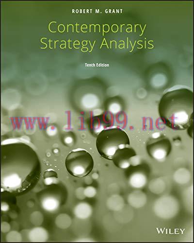Test Bank for Contemporary Strategy Analysis, 10th Edition Robert M. Grant