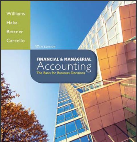 (Test Bank)Financial & Managerial Accounting 17th Edition by Jan Williams.rar
