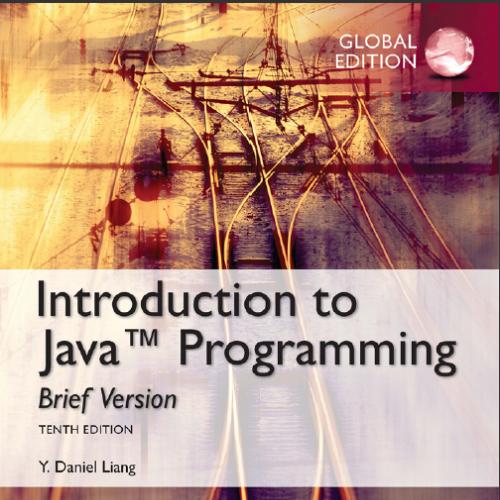 (Test Bank)Intro to Java Programming, Brief Version, Global Edition, 10e.zip