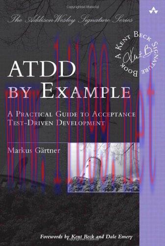 [FOX-Ebook]ATDD by Example: A Practical Guide to Acceptance Test-Driven Development