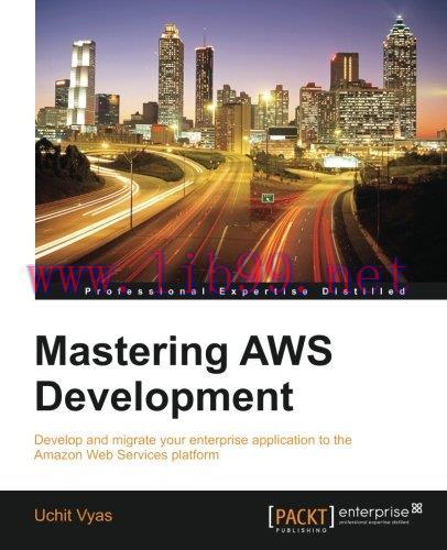 [FOX-Ebook]Mastering AWS Development