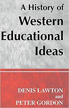 (PDF)A History of Western Educational Ideas (Woburn Education Series)