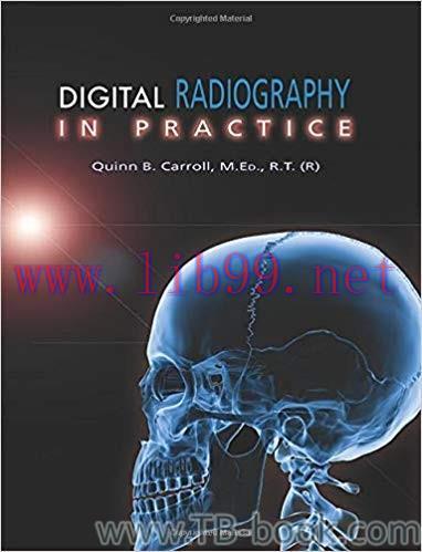 Digital Radiography in Practice 1st Edition by Quinn B. Carroll