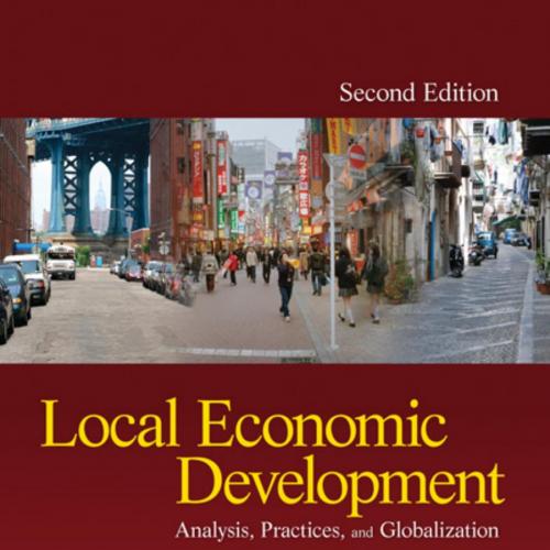 Local Economic Development Analysis, Practices, and Globalization 2th
