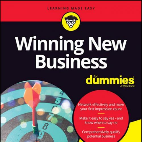 For Dummies Winning New Business For Dummies B01NANQI1C