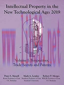 (PDF)Intellectual Property in the New Technological Age 2019: Vol I Perspectives, Trade Secrets...