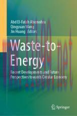 [PDF]Waste-to-Energy: Recent Developments and Future Perspectives towards Circular Economy